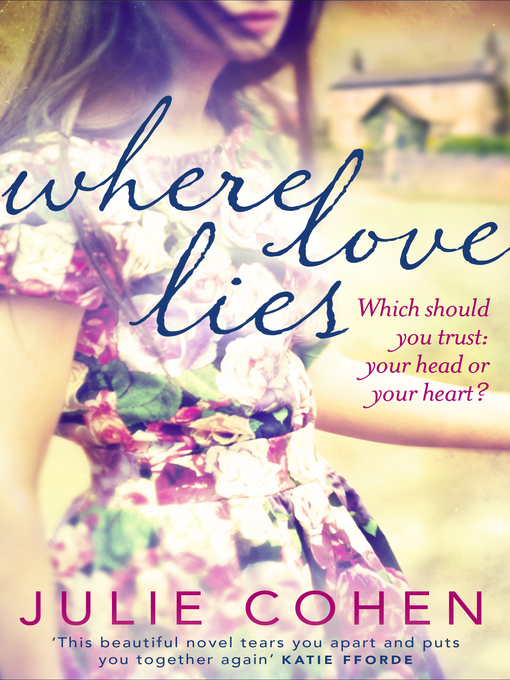 Title details for Where Love Lies by Julie Cohen - Wait list